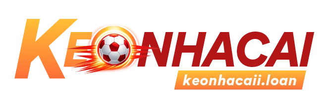 Kèo nhà cái Loan – Tỷ lệ keonhacai5 trực tiếp hôm nay