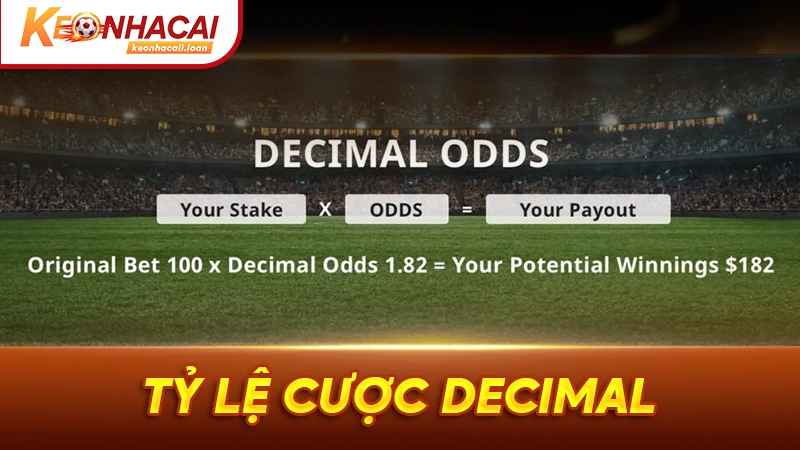 Tỷ lệ Decimal hay còn gọi là tỷ lệ Thập phân